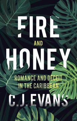 Fire and Honey (Paperback)