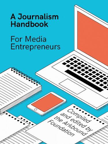 A Journalism Handbook for Media Entrepreneurs (Paperback)