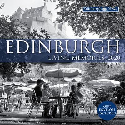 Edinburgh Living Memories Calendar (Paperback)