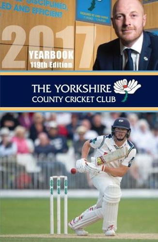The Yorkshire County Cricket Yearbook 2017 (Hardback)