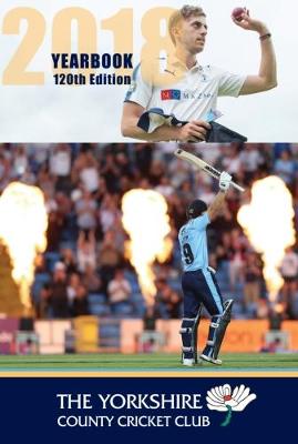 The Yorkshire County Cricket Yearbook 2018 (Hardback)
