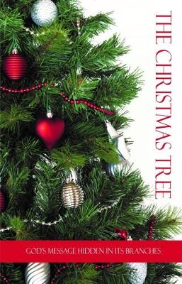The Christmas Tree: God's Message Hidden in its Branches (Paperback)