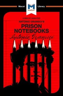 An Analysis of Antonio Gramsci's Prison Notebooks - Lorenzo Fusaro