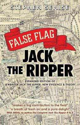 False Flag Jack The Ripper 2018 (Paperback)