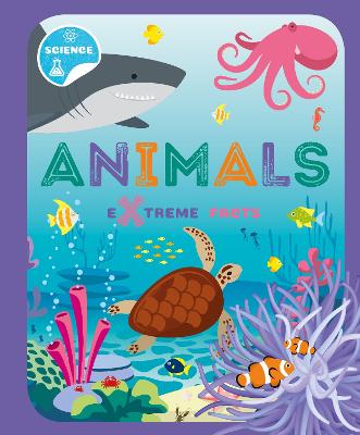 Animals - Extreme Facts (Hardback)