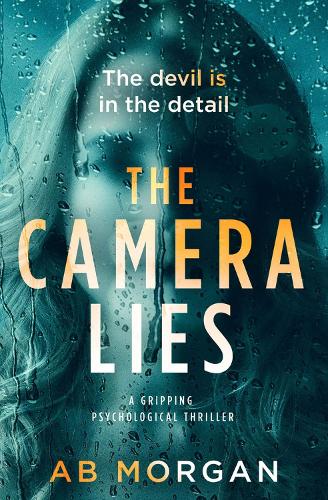 The Camera Lies (Paperback)