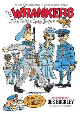 The Wrankers: Erks, Berks & Lumpy Jumpers (Paperback)