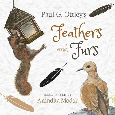 Feathers and Furs (Paperback)