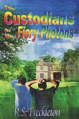 The Custodians of the Fiery Photons (Paperback)