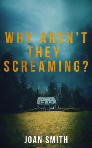 Why Aren't They Screaming? - The Loretta Lawson Mysteries (Paperback)