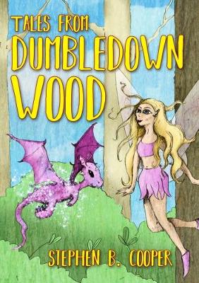 Tales from Dumbledown Wood (Paperback)
