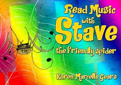 Read Music With Stave The Friendly Spider (Paperback)