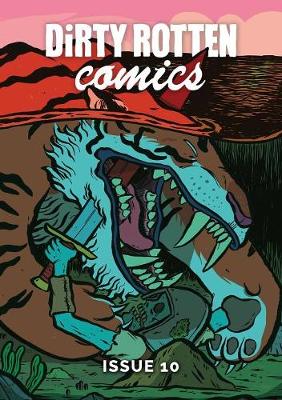 Dirty Rotten Comics #10 - Dirty Rotten Comics 10 (Paperback)