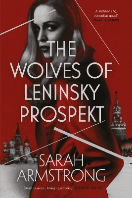 The Wolves of Leninsky Prospekt - Moscow Wolves 1 (Hardback)