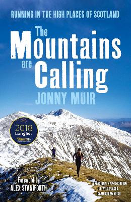 The Mountains are Calling: Running in the High Places of Scotland (Paperback)