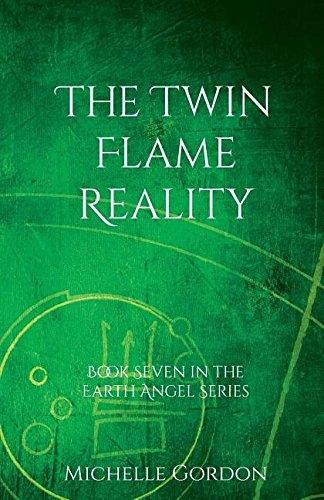 The Twin Flame Reality - Earth Angel Series 7 (Paperback)