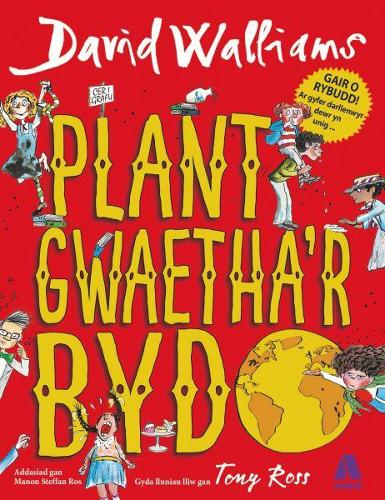 Plant Gwaetha'r Byd (Hardback)