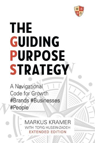 The Guiding Purpose Strategy (Paperback)