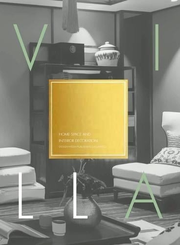 Home Space and Interior Decoration-Villa (Hardback)