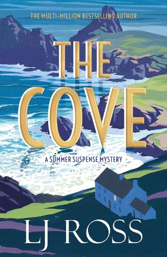 The Cove: A Summer Suspense Mystery - The Summer Suspense Mysteries (Paperback)