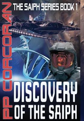 Discovery of the Saiph - Saiph 1 (Hardback)