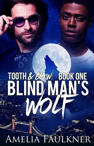 Blind Man's Wolf - Tooth & Claw 1 (Paperback)