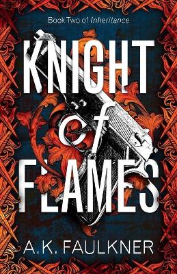 Knight of Flames - Inheritance 2 (Paperback)