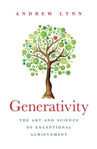 Generativity: The Art and Science of Exceptional Achievement (Paperback)