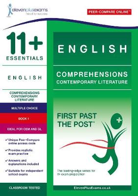 11+ Essentials English Comprehensions: Contemporary Literature Book 1 - First Past the Post (Paperback)