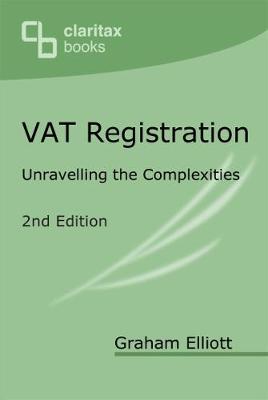 VAT Registration: Unravelling the Complexities (Paperback)