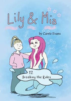 Breaking the Rules - Lily & Mia 12 (Paperback)