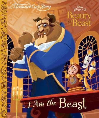A Treasure Cove Story - Beauty & The Beast - I am the Beast (Hardback)