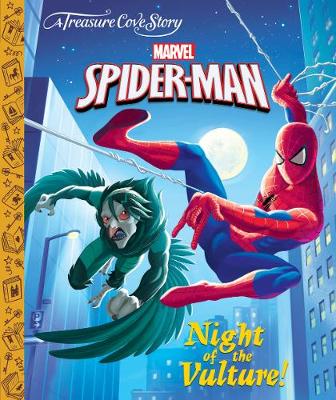 A Treasure Cove Story - Spiderman - Night of the Vulture (Hardback)