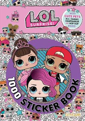 L.O.L. Surprise! - 1000 Sticker Book (Paperback)