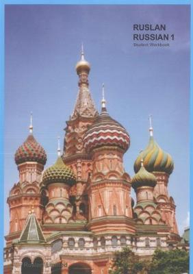 Ruslan Russian 1: a communicative Russian course. Student Workbook with free audio download 2017 (Paperback)