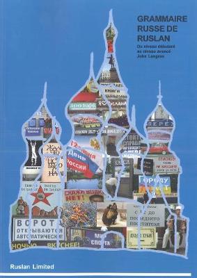 Grammaire Russe de Ruslan 2018: With free audio download (Paperback)