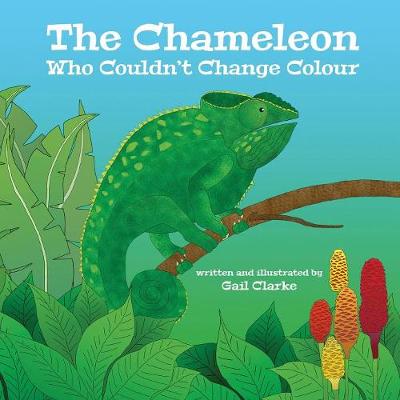 The Chameleon Who Couldn't Change Colour (Paperback)