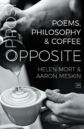 Opposite: Poems, Philosophy and Coffee (Paperback)