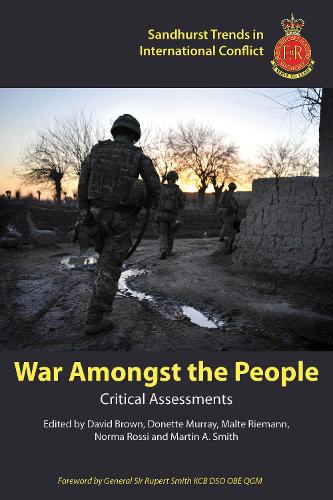 War Amongst the People: Critical Assessments - Sandhurst Trends in International Conflict (Paperback)