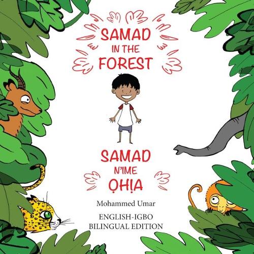 Samad in the Forest (Bilingual English-Igbo Edition) (Paperback)