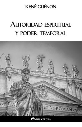 Autoridad espiritual y poder temporal (Paperback)