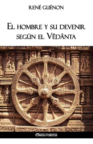 El hombre y su devenir seg n el V d nta (Paperback)