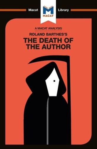 Macat International Limited An Analysis Of Roland Barthes's The Death Of The Author