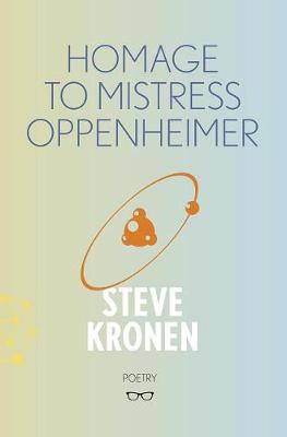 Homage To Mistress Oppenheimer (Paperback)