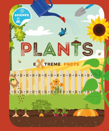 Plants - Extreme Facts (Hardback)