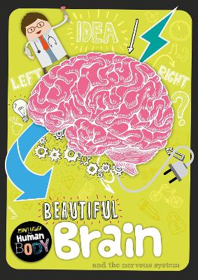Beautiful Brain - Journey Through the Human Body (Paperback)