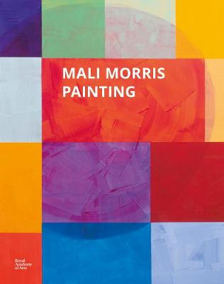Mali Morris: Painting (Hardback)