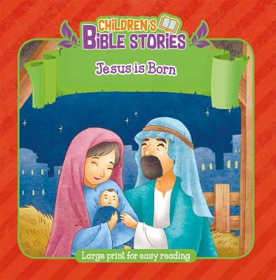 Jesus is Born - Children's Bible Stories (Paperback)