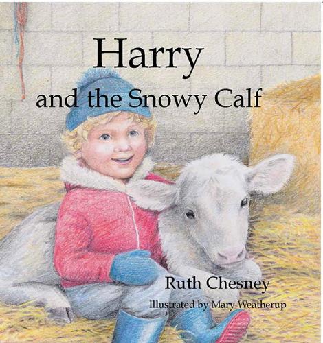 Harry and the Snowy Calf (Hardback)