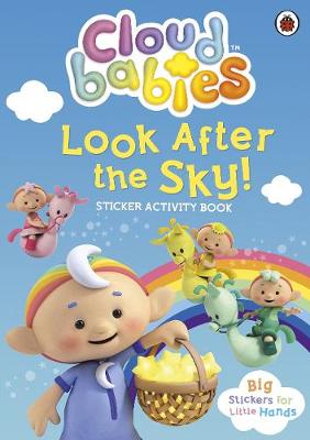 Look After the Sky!: Sticker Activity Book - Cloudbabies (Paperback)
